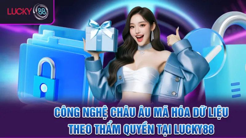 Công Nghệ Châu Âu Mã Hóa Dữ Liệu