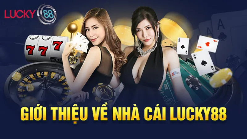 Tổng quan về lucky88